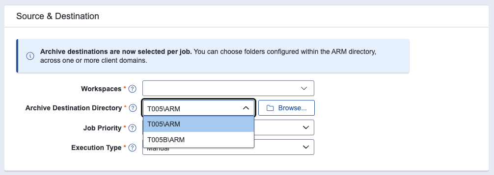 Drop-down list in the Archive Destination Directory field.