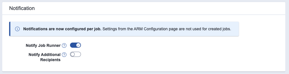 Notify Job Runner toggle in an ARM job.