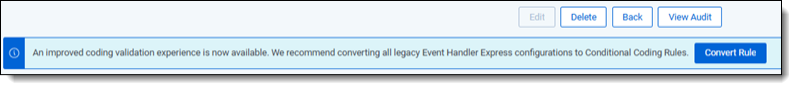 Banner message reads: "An improved coding validation eperience is now available. We recommend converting all legacy Event Handler Express configurations to Conditional Coding Rules." Next to the banner message is the Convert Rule button.