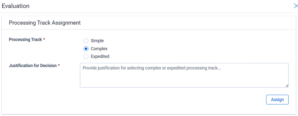 Processing track assignment screen where you can mark the request simple, complex, or expedited.