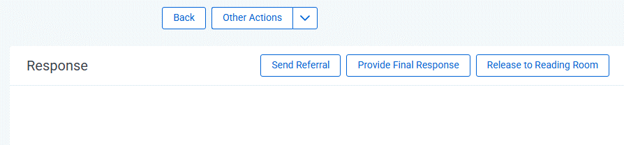 The respond screen with actions for sending referral requests and finalizing FOIA decisions.
