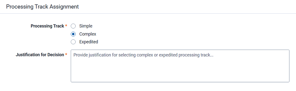 Processing track assignment screen where you can mark the request simple, complex, or expedited.