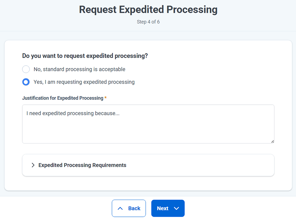 Request expedited processing. If you select yes, you must also enter a justification.