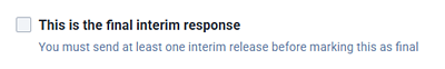 Select this option to mark this release as the final interim release.