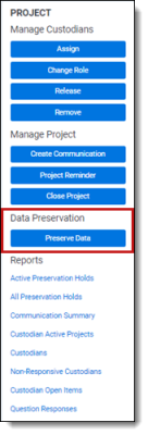 Use the Preserve Data button in the Legal Hold Project console.