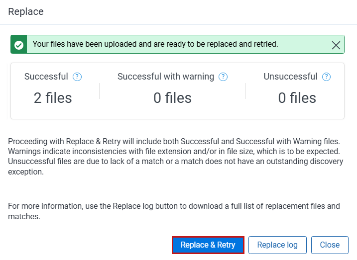 The replacment files modal updates with the number of files to upload and retry.
