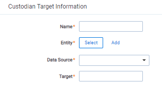 Custodian Target Information dialog