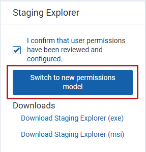 Staging Explorer pane with Switch to new permissions model button.