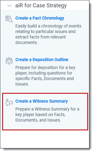 The aiR for Case Strategy panel with the Create a Witness Summary option highlighted.