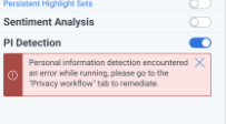 An image of an error message: "Personal information detection encountered an error while running. Please go to the Privacy Workflow tab to remediate."
