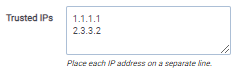 Trusted IPs field