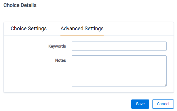 The Advanced Settings tab within the Choice Details section.