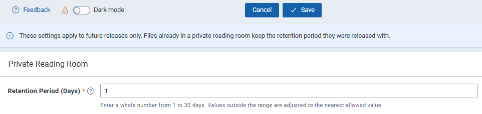 The retention period defines the number of days a file remains in a private reading room before it is deleted.