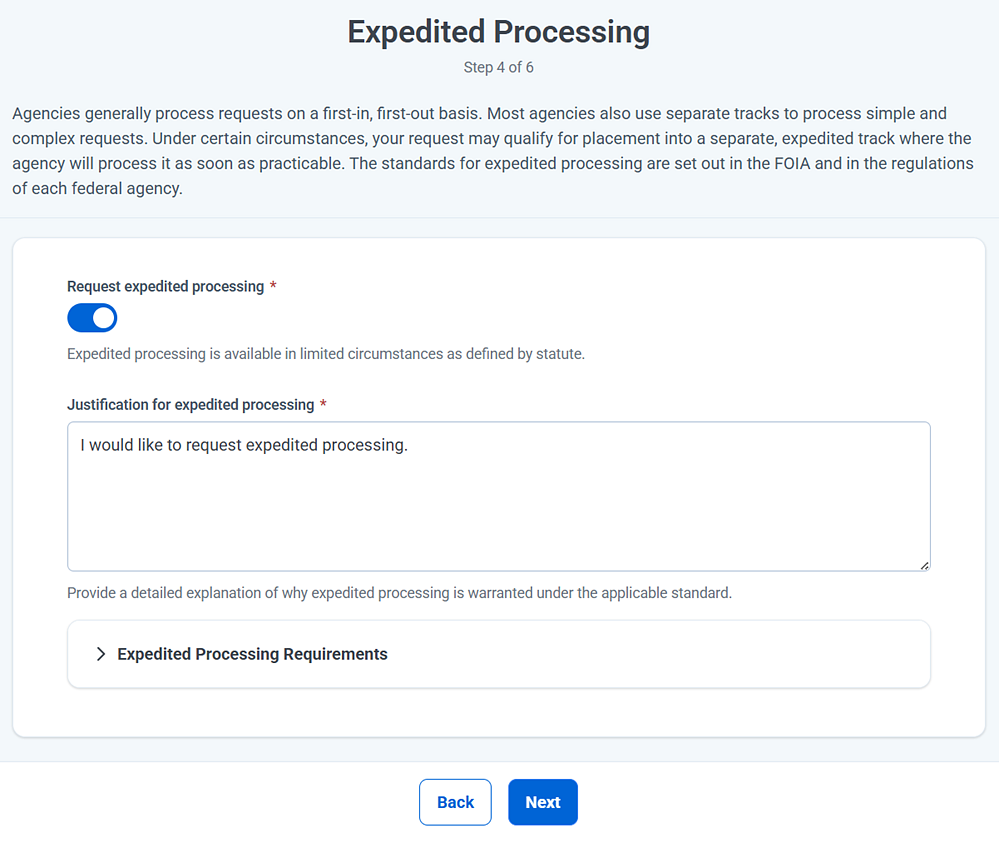 Request expedited processing. If you select yes, you must also enter a justification.