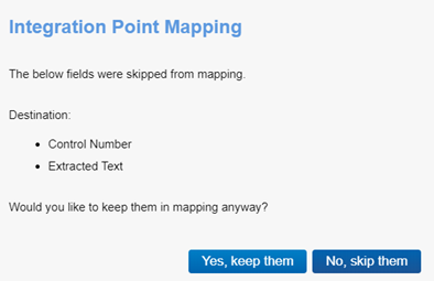Sample modal that displays when fields cannot be mapped from the Source to the Destination.