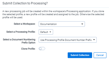 Submit collection to processing dialog