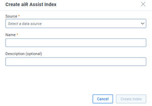Create an Assist Index modal with fields to be entered.