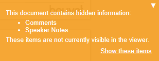 The modal that displays in the Viewer where there is hidden information in a document.