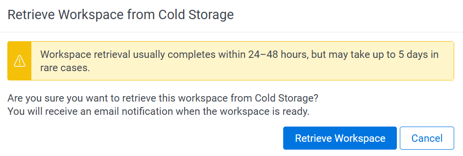 Cold Storage Retrieval Confirmation window