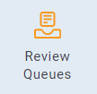 Review Queues tab