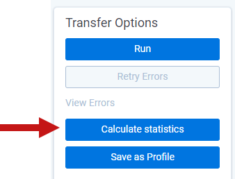 Arrow pointing to Calculate statistics under Transfer Options console