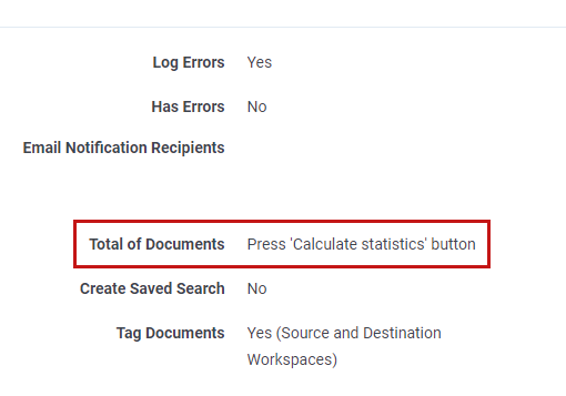 Highlighted the Press Calculate statistics button message in the Total of Documents field