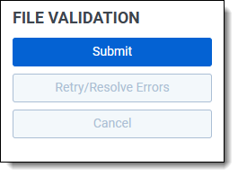 The Submit button in the File Validation console