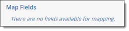 No fields available for mapping message
